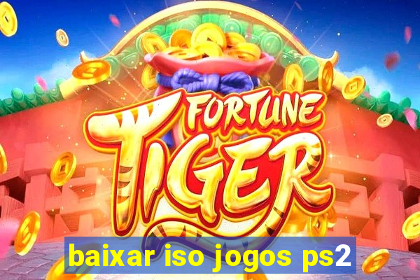 baixar iso jogos ps2
